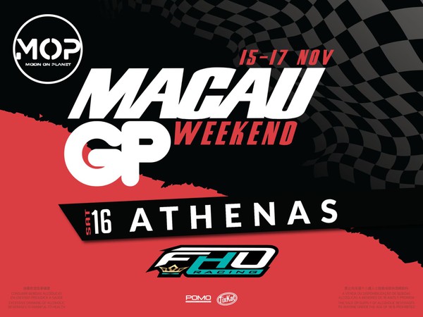 Club MOP presents MACAU GP WEEKEND ft. ATHENAS