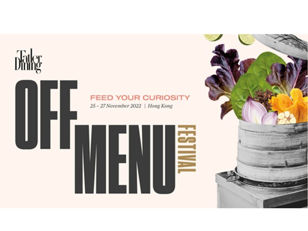 ซื้อ Off Menu Hong Kong 2022 บน From 26NOV - 27 NOV ที่ Ticketflap