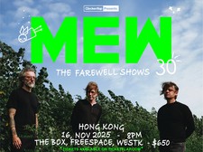 Mew – The Farewell Shows – Hong Kong 2025