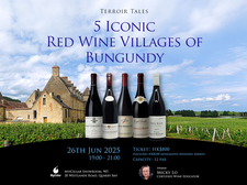 Terroir Tales EP5: 5 Iconic Red Wine Villages of Burgundy | MyiCellar Event