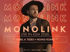 Monolink 2026 Live Asia Tour | Hong Kong