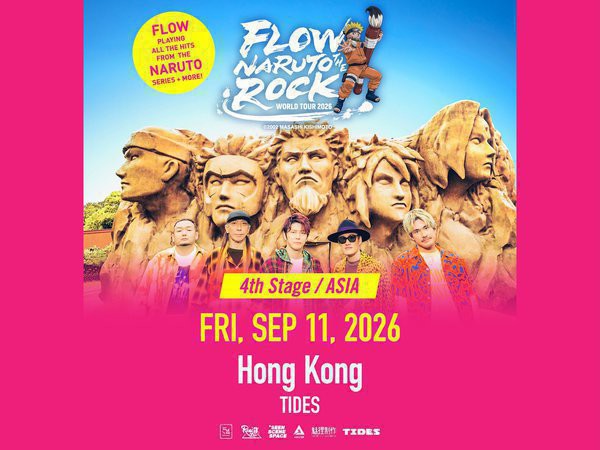 FLOW NARUTO THE ROCK WORLD TOUR 2025-2026 - HONG KONG