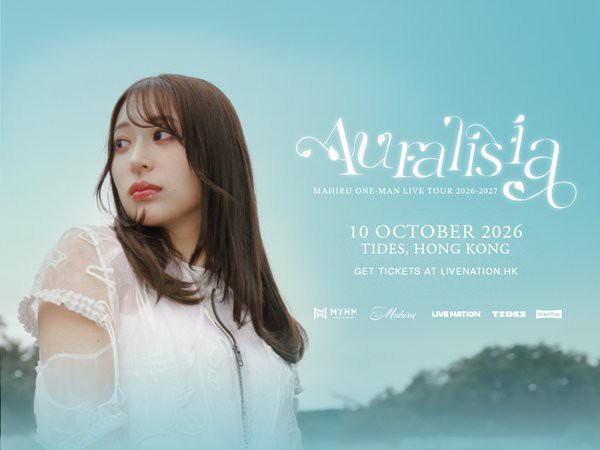 Mahiru ONE-MAN ASIA TOUR 2026-2027 "Auralisia" in Hong Kong