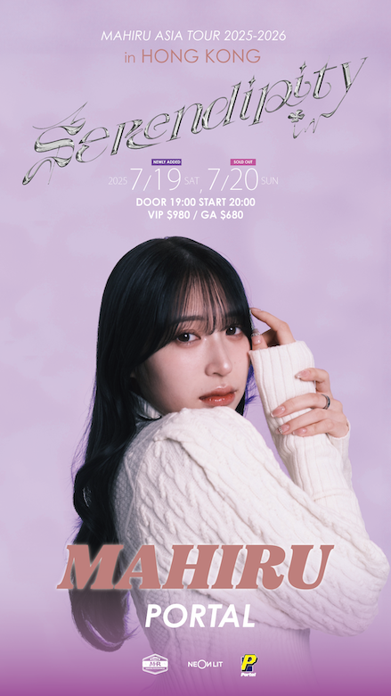 Buy Mahiru Asia Tour 2025-2026 IN HONG KONG on TUE, 22 JL 2025 at